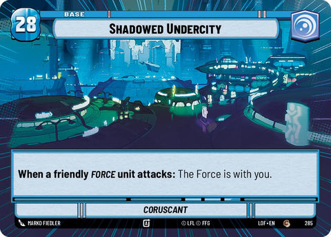 Shadowed Undercity // Force (285 // t03) (Hyperspace) (285 // T03) [Legends of the Force]