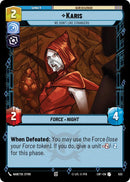 Karis (533) - We Don't Like Strangers (Foil) (533) [Legends of the Force]