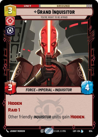 Grand Inquisitor (634) - You're Right to Be Afraid (Foil) (634) [Legends of the Force]