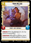 Depa Billaba (701) - A Higher Purpose (Foil) (701) [Legends of the Force]