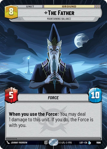 The Father (1000) - Maintaining Balance (Hyperspace Foil) (1000) [Legends of the Force]