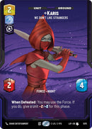 Karis (1075) - We Don't Like Strangers (Prestige Foil) (1075) [Legends of the Force]