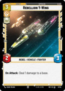 Rebellion Y-Wing (6/104) (6/104) [Intro Battle: Hoth]