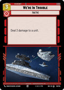 We're In Trouble (86/104) (86/104) [Intro Battle: Hoth]