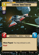 Lurking Snub Fighter (945) (Hyperspace Foil) (945) [Secrets of Power]