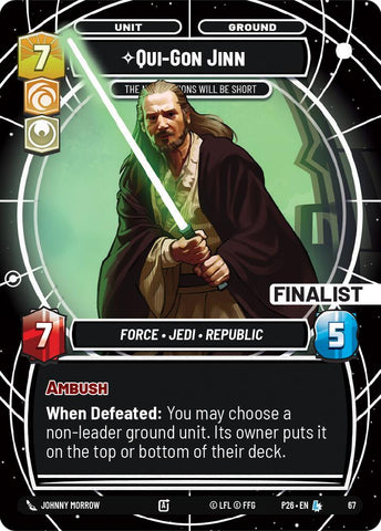 Qui-Gon Jinn - The Negotiations Will Be Short (Finalist) (67) (67) [Sector and Regional Promos: Season 1]