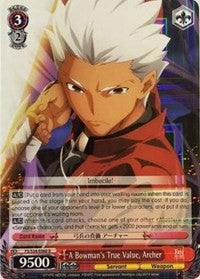 A Bowman's True Value, Archer (FS/S34-E060 R) [Fate/Stay Night [Unlimited Blade Works]]