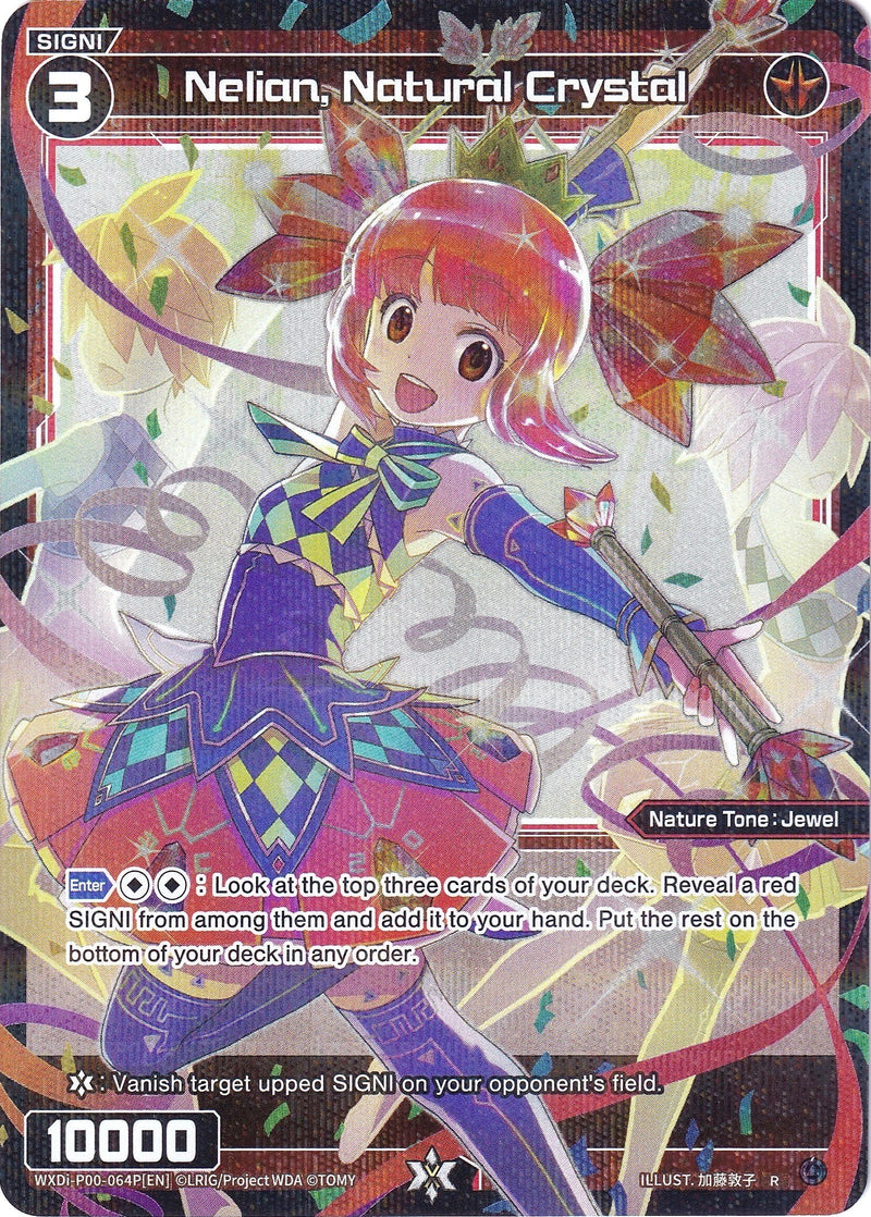 Nelian, Natural Crystal (Parallel Foil) (WXDi-P00-064P) [Interlude Diva]